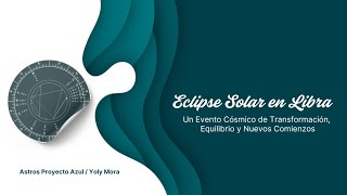 Eclipse Solar en Libra 2024 Descubre su Impacto Astrológico [upl. by Ettereve]