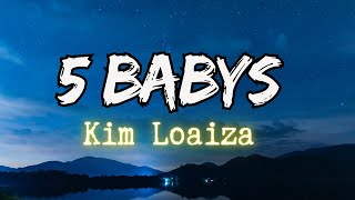 Kim Loaiza  5 BABYS LYRICSLETRA Ft Bellakath x Fariana x Yami Safdie x Ptazeta [upl. by Ardnalak127]