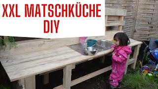 DIY Matschküche XXL  Kindertraum [upl. by Cassondra]