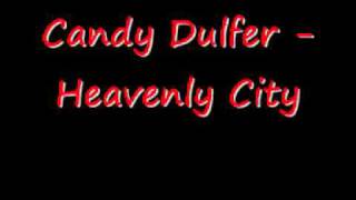 Candy Dulfer  Heavenly City [upl. by Wendalyn]