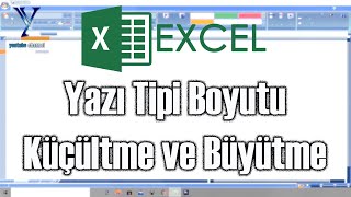 Excel  Yazı Tipi Büyütme ve Küçültme [upl. by Coben]