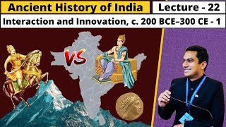 Lecture 22 Ancient History of India भारत का प्राचीन इतिहास  Art amp Culture  200BCE300CEPart1 [upl. by Compton]