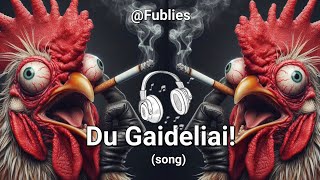 DjFublies  Du Gaideliai Official Lyric Video Lietuviškos Dainos [upl. by Fenwick754]