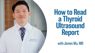 How to Read a Thyroid Ultrasound Report  UCLA Endocrine Center [upl. by Ramedlab]