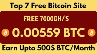 Top 7 Free Bitcoin Cloud Mining Websites 2024  Earn Upto 500 BTC Daily [upl. by Winer]