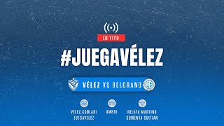 JuegaVélez  Torneo 2024  Fecha 19  Vélez vs Belgrano de Córdoba [upl. by Engdahl]