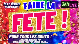 LE MEILLEUR DE LA FETE  Les Grands Hits Années 80 Disco Funk Variété Francaise Dance Latino [upl. by Anierdna]