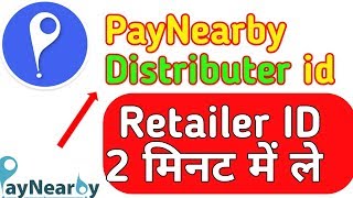 Paynearby  How to find Paynearby distributor amp PayNearby Retailer [upl. by Falkner]