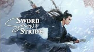 Sword Snow Stride 2021 雪中悍刀行 [upl. by Cerellia]