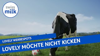 Kuh Lovely hat keine Lust auf Fussballspielen  Werbespot  Swissmilk 2018 [upl. by Curson]