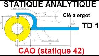 STATIQUE AVEC FROTTEMENT ANALYTIQUE ET PAR ORDINATEUR clé a ergot [upl. by Ayekim]