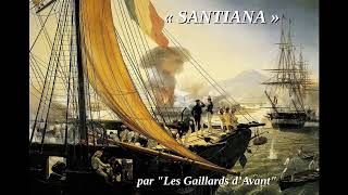 quotSantianaquot sea shanty traditionnel par quotLes Gaillards dAvantquot [upl. by Roberta]