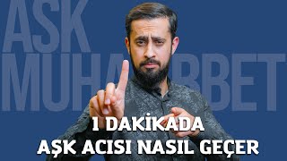 1 Dakikada Aşk Acısı Nasıl Geçer  Mehmet Yıldız hayalhanem [upl. by Baptiste754]