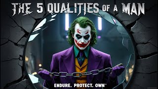 quotTHE 5 QUALITIES OF A MANquot  Jokers Pathway [upl. by Khoury561]