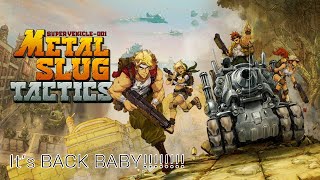 Metal slug Tactics part 1 ITquotS BACK BABY Run ที่ 1 [upl. by Ebonee]