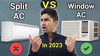 Window AC vs Split AC ⚡ Dont Buy Wrong AC  AC Buying Guide 2023 [upl. by Aala]