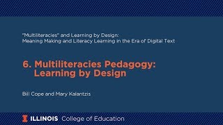 6 Multiliteracies Pedagogy Learning by Design [upl. by Egor391]