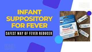 INFANT SUPPOSITORY FOR FEVER  Baby suppository  how to insert suppository for infants [upl. by Erme]