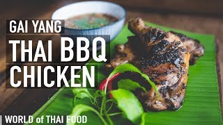 How To Make Gai Yang  Thai BBQ Chicken  Authentic Thai Food  Family Recipe 6 [upl. by Rior603]