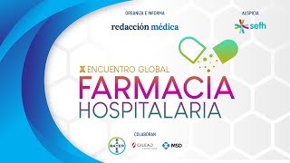 X Encuentro Global Farmacia Hospitalaria  2º día [upl. by Aserehc367]