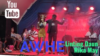 Linting Daun Rika May  Awhe Music [upl. by Carlota]