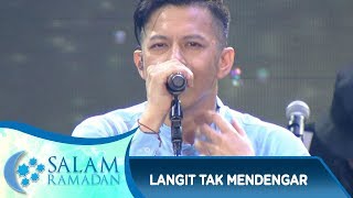 KEREN ABIS Noah LANGIT TAK MENDENGAR  Salam Ramadan 176 [upl. by Ollehcram]