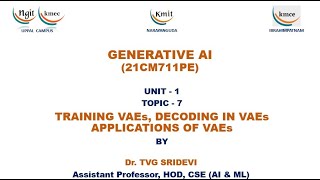 UNIT  1TRAINING VAEs DECODING IN VAEs APPLICATIONS OF VAEs [upl. by Amaris]