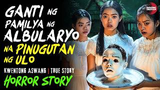 ASWANG SA BARYO NG PAMILYANG ALBULARYONG NAGHIGANTI  Kwentong Aswang  True Story [upl. by Cannon]