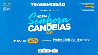 4ª Noite do Novenário em Honra a Nossa Senhora das Candeias 2023 [upl. by Meingolda346]