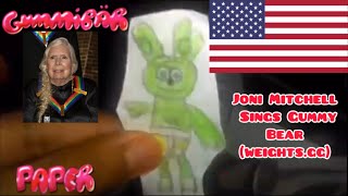 The Gummy Bear Long English Joni Mitchell Sings Gummy Bear 🇺🇸 weightsgg Paper Mode [upl. by Iretak]