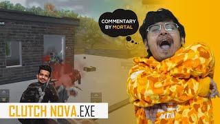 Clutchnovaexe  Pubg Mobile  Commentary by MortaL [upl. by Nahgeem]