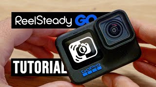 Reelsteady GO tutorial 2022  Best GoPro settings amp more [upl. by Roselba66]