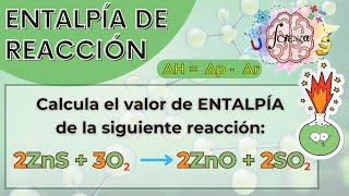 ¡Resolviendo Preguntas UNAM ¿Cómo Calcular la Entalpía de una Reacción 🧪📝 [upl. by Berg515]