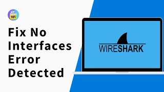 How to Fix No Interfaces Error Detected in Wireshark [upl. by Binny]