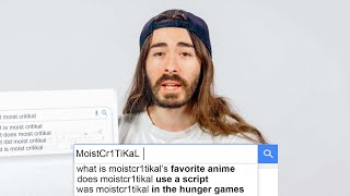 MoistCr1TiKaL Answers The Webs Most Searched Questions  WIRED [upl. by Josh]