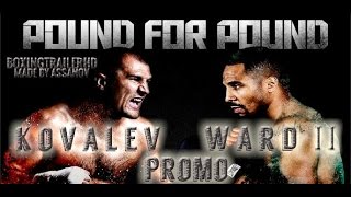 ANDRE WARD VS SERGEY KOVALEV 2  THE REMATCH PROMO [upl. by Shari]