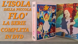 LISOLA DELLA PICCOLA FLO LA SERIE COMPLETA IN DVD [upl. by Epoillac]