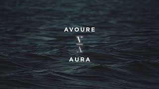 Avoure  Aura [upl. by Yonatan]