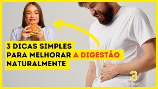 3 Dicas Simples para Melhorar a Digestão Naturalmente 🍽️✨ [upl. by Nagaem]