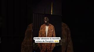 Gradur découvre la nouvelle voiture de Franglish 🤣🤣 [upl. by Lalad]