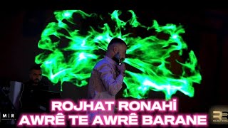 Rojhat Ronahi  AWRE TE AWRE BARANE [upl. by Nnaylrebmik]