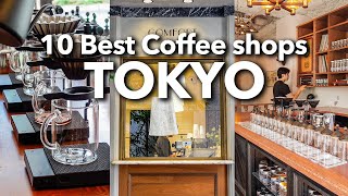 10 Japan coffee shops you should visit in Tokyo Japan Travel Guide [upl. by Eannaj]