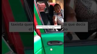 Mujer taxista quería cobrar más de lo que decía el taxímetro🚕💸🇲🇽 mexico shortvideos chisme [upl. by Aicertap]