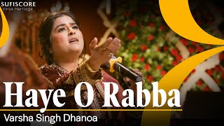 Haye O Rabba  Cover Song  Varsha Singh Dhanoa  Reshma  Echoes of Reshma  Sufiscore [upl. by Carter612]