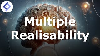 Multiple Realisability  Philosophy of Mind [upl. by Noret652]