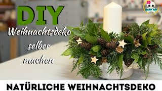 WEIHNACHTSDEKO selber machen  NATÜRLICHER KRANZ mit Kerze [upl. by Ettenyar857]