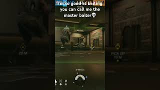 I’m the master baiter rainbowsixsiege r6siege gaming [upl. by Humfrid270]