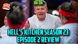 Hells Kitchen Season 23 Episode 2 Review [upl. by Viola]