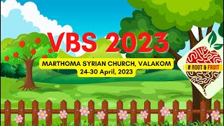 VBS 2023  Marthoma Syrian Church Valakom [upl. by Jessen]