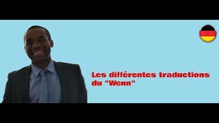 Cours dallemand A1 B2 Les différentes traductions de quotWennquot [upl. by Yvan79]